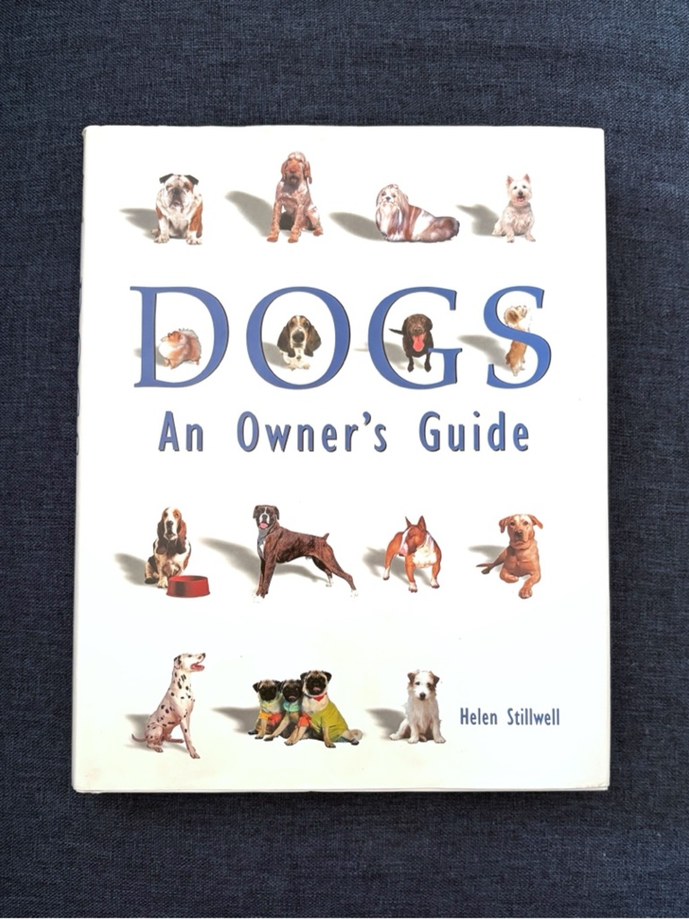 Dogs: An Owners Guide - Hard Cover Coffee Table Book